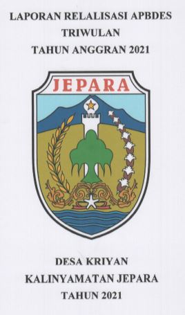 LAPORAN TRIWULAN APBDES ANGGARAN TAHUN 2021